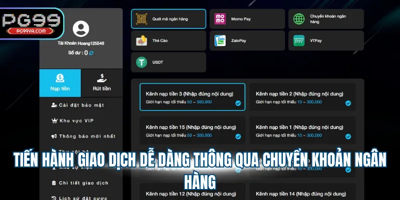 Tiến hành giao dịch dễ dàng thông qua chuyển khoản ngân hàng