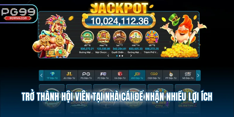 Trở thành hội viên tại nhà cái để nhận nhiều lợi ích